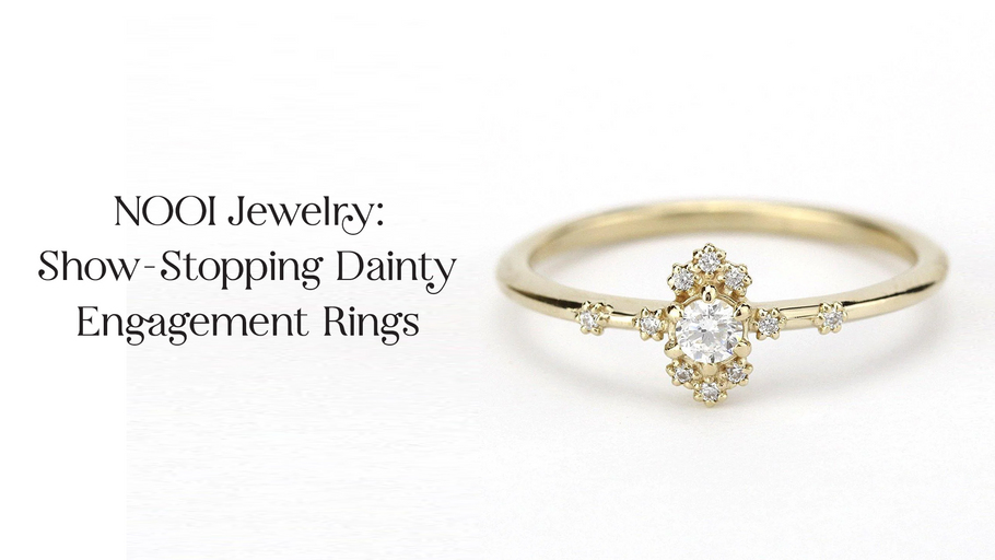 NOOI Jewelry | Top 10 Dainty Engagement Rings